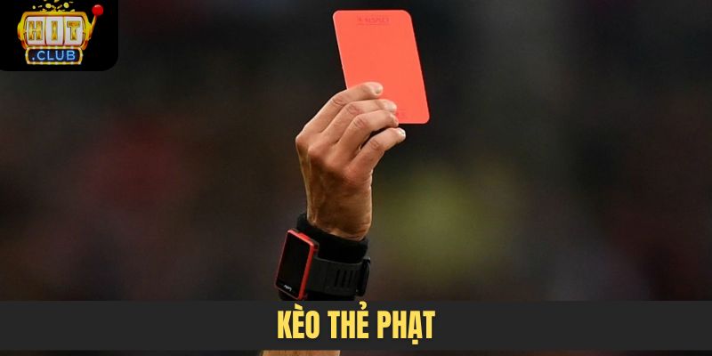 Kèo thẻ phạt
