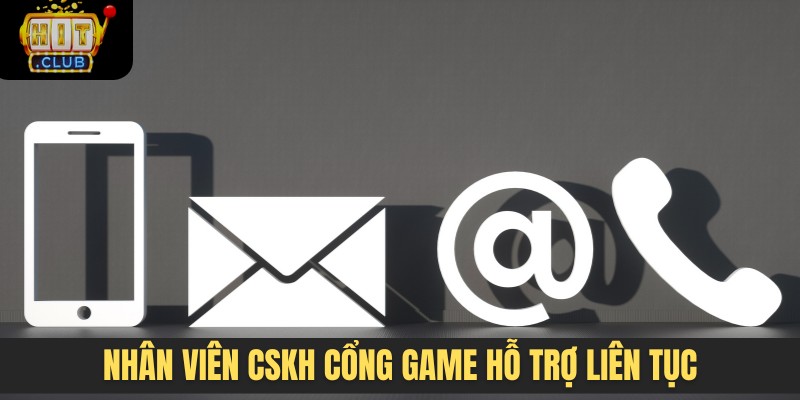 Nhân viên CSKH cổng game hỗ trợ liên tục