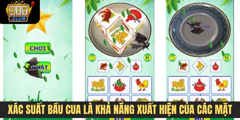 Xác suất bầu cua là khả năng xuất hiện của các mặt
